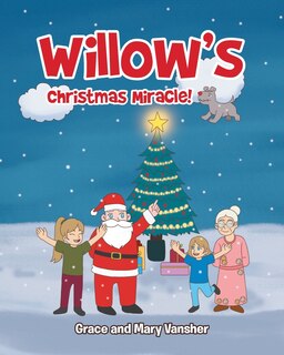 Front cover_Willow's Christmas Miracle!