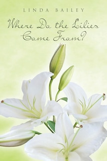 Couverture_Where Do the Lilies Come From?
