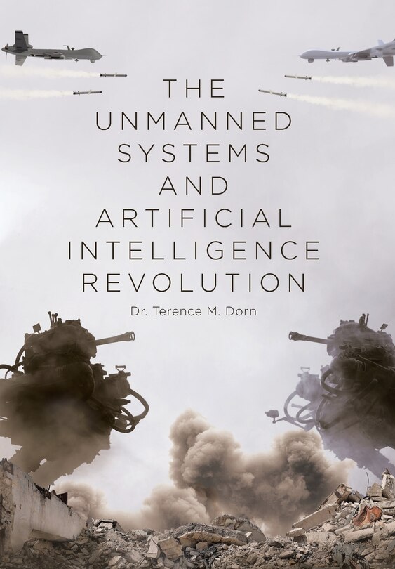 Couverture_The Unmanned Systems and Artificial Intelligence Revolution