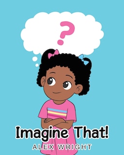 Front cover_Imagine That!