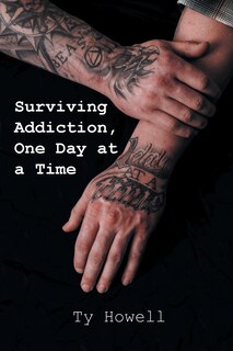 Front cover_Surviving Addiction, One Day at a Time