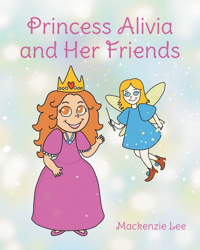 Front cover_Princess Alivia and Her Friends