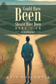 Front cover_Could Have Been Should Have Been HERE I AM