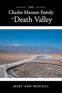 Front cover_The Charles Manson Family in Death Valley