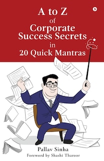 Front cover_A to Z of Corporate Success Secrets in 20 Quick Mantras