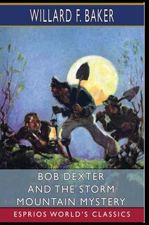 Couverture_Bob Dexter and the Storm Mountain Mystery (Esprios Classics)