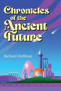 Couverture_Chronicles of the Ancient Future