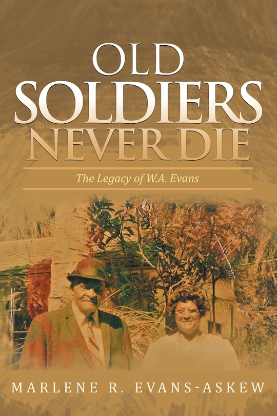 Front cover_Old Soldiers Never Die