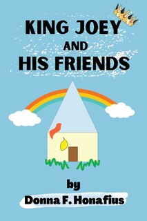 Front cover_King Joey and His Friends