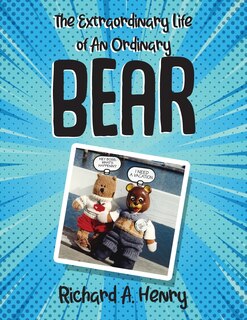Couverture_The Extraordinary Life of An Ordinary Bear