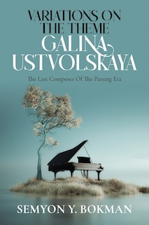 Couverture_Variations On The Theme Galina Ustvolskaya