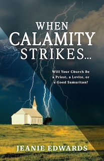 Front cover_When Calamity Strikes...