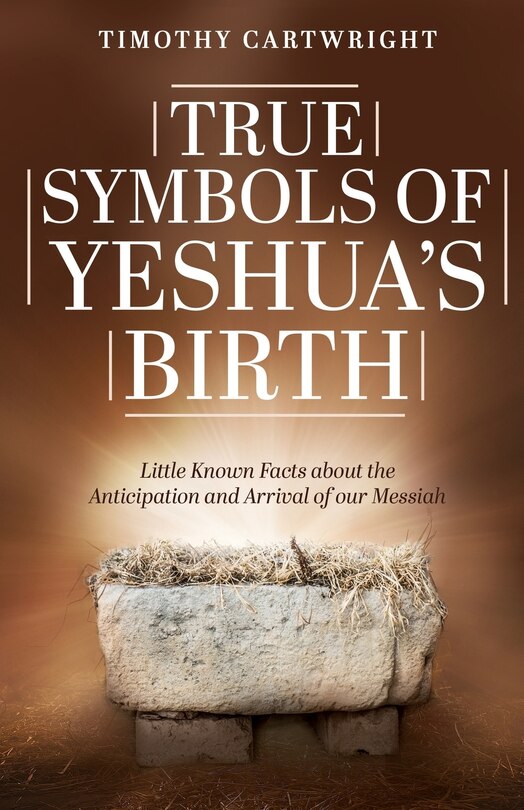 Couverture_True Symbols of Yeshua's Birth