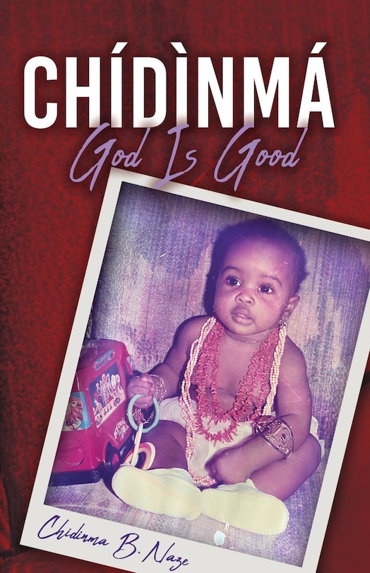 Front cover_Chidinma - God Is Good
