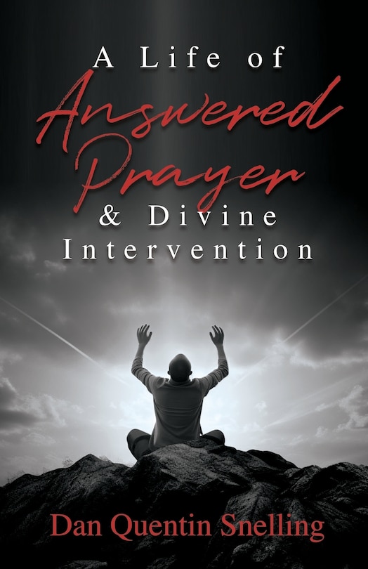 Front cover_A Life of Answered Prayer & Divine Intervention