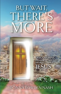 Front cover_But Wait, There's More!