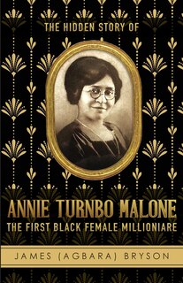 Couverture_The Hidden Story of Annie Turnbo Malone