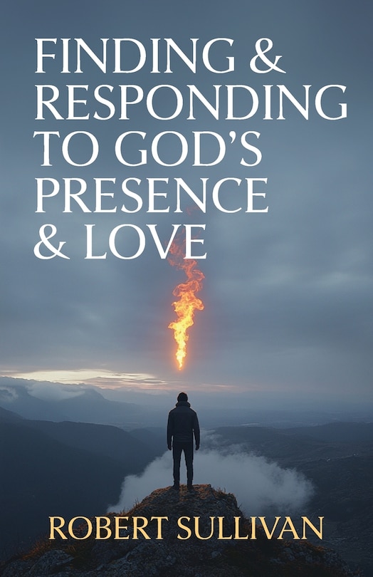 Couverture_Finding & Responding to God's Presence & Love