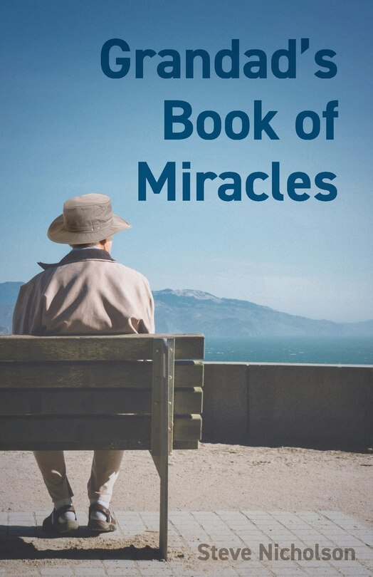 Front cover_Grandad's Book of Miracles