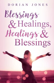 Couverture_Blessings & Healings, Healings & Blessings