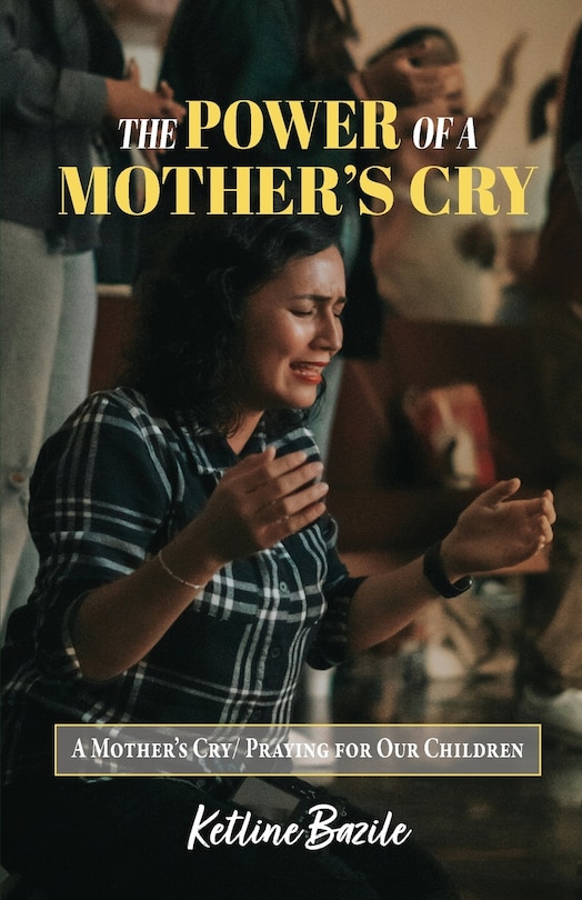 Front cover_The Power of a Mother's Cry