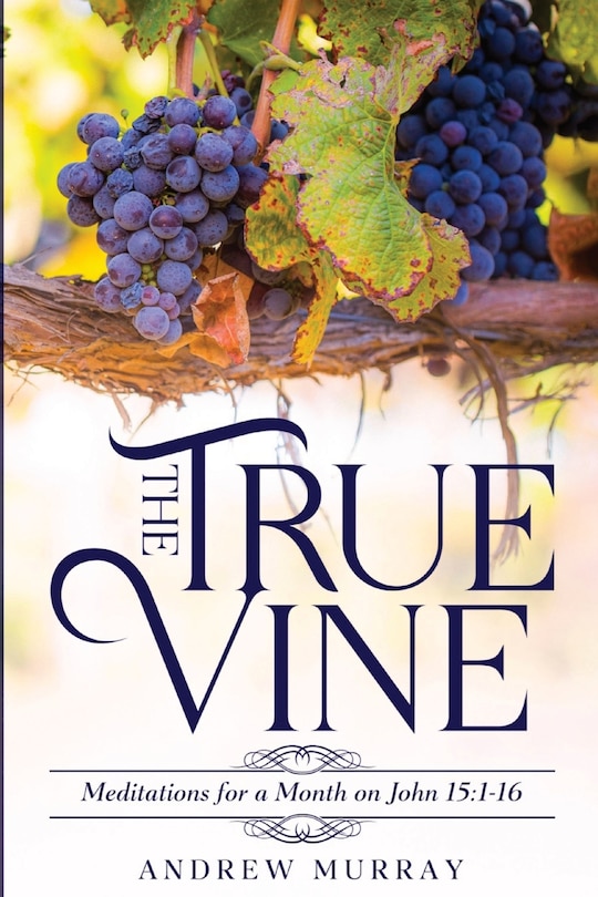 Front cover_The True Vine