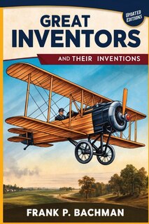 Front cover_Great Inventors and Their Inventions