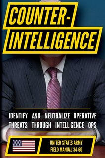 Front cover_U.S. Army Counterintelligence Handbook (US Army Survival)