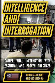 Front cover_U.S. Army Intelligence and Interrogation Handbook (US Army Survival)