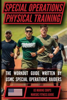 Front cover_The Marine Special Operations Physical Fitness Training Guide
