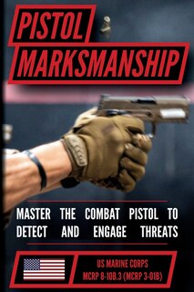 Front cover_The Marine Pistol Marksmanship Handbook