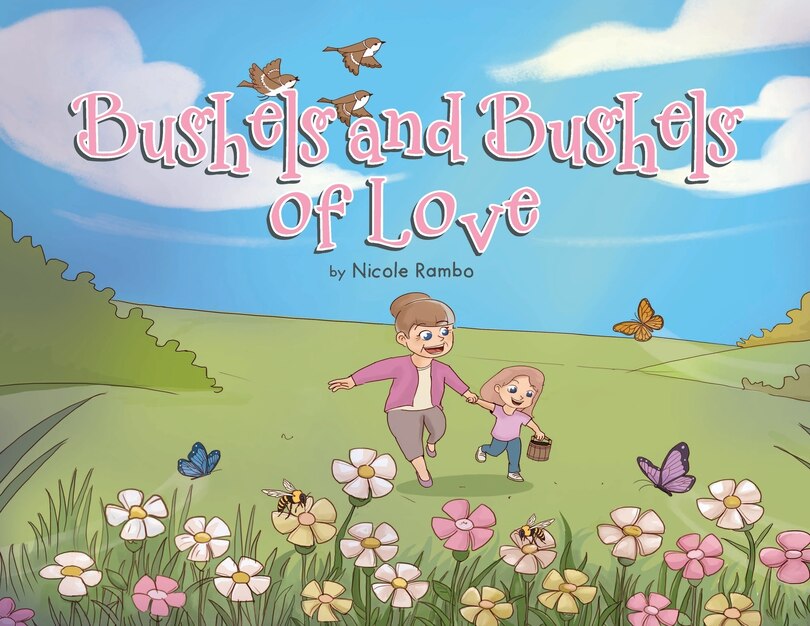 Front cover_Bushels and Bushels of Love