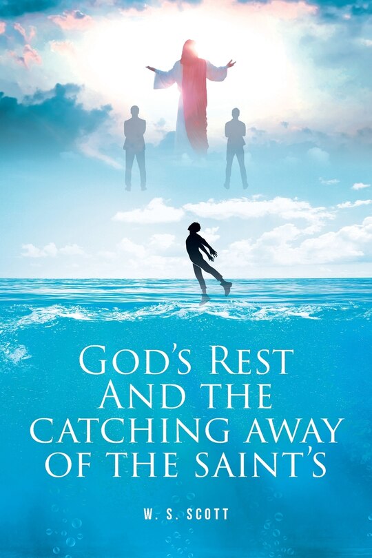 Couverture_God's Rest and the Catching Away of the Saint's