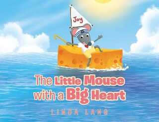 Front cover_The Little Mouse with a Big Heart
