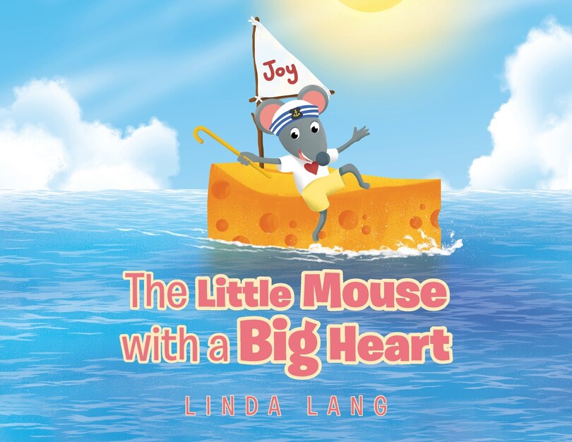 Front cover_The Little Mouse with a Big Heart