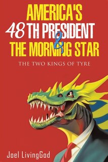 Front cover_America's 48th President and the Morning Star