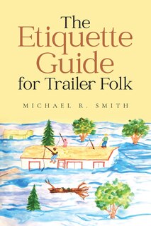 Front cover_The Etiquette Guide For Trailer Folk