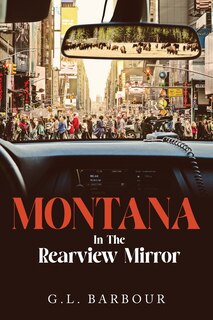 Front cover_Montana In The Rearview Mirror