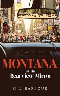 Couverture_Montana In The Rearview Mirror