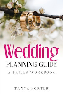 Front cover_Wedding Planning Guide, A Brides Work Book