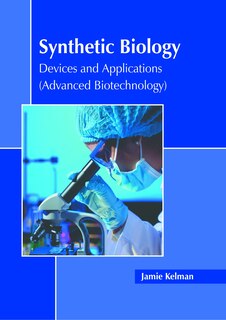 Couverture_Synthetic Biology: Devices and Applications (Advanced Biotechnology)