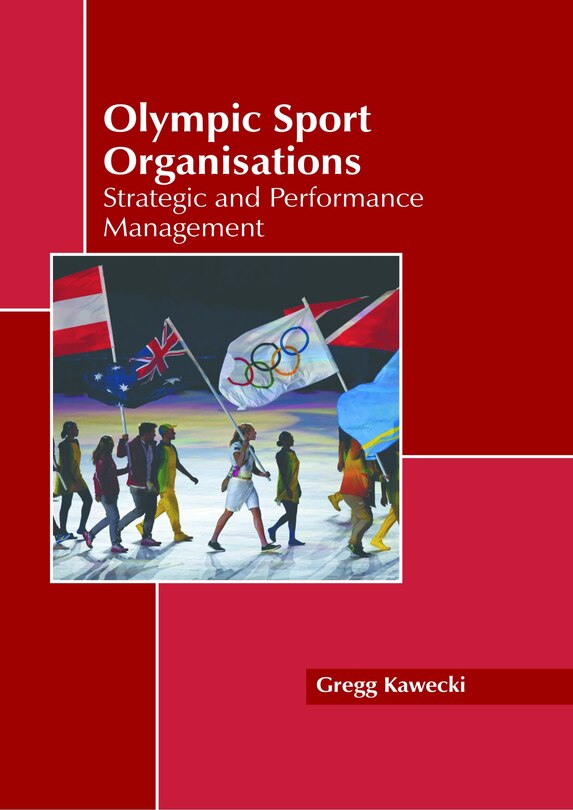 Front cover_Olympic Sport Organisations: Strategic and Performance Management