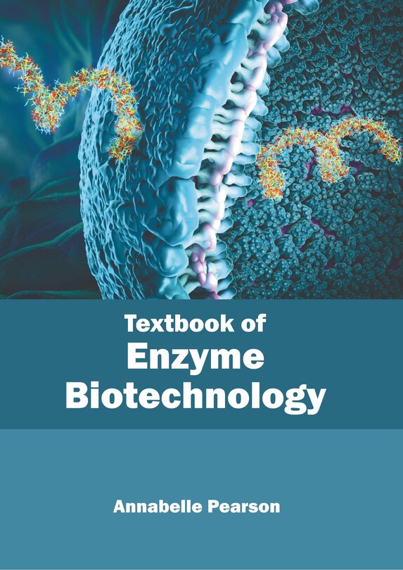 Front cover_Textbook of Enzyme Biotechnology