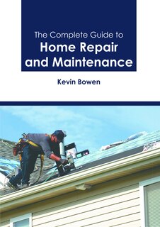 Couverture_The Complete Guide to Home Repair and Maintenance