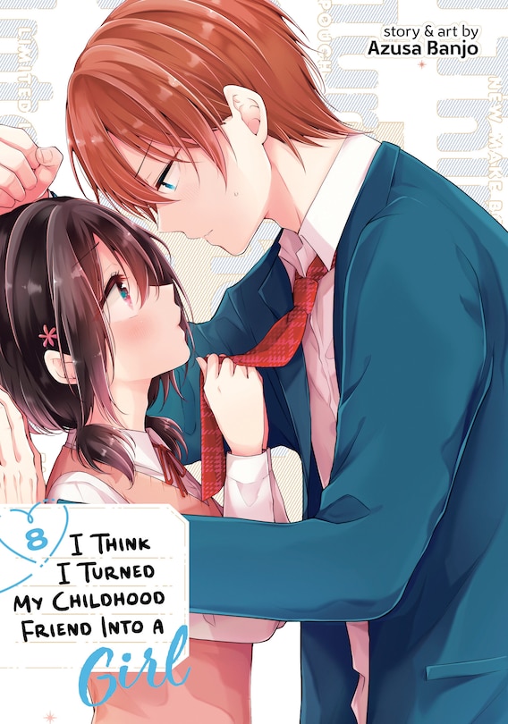 Front cover_I Think I Turned My Childhood Friend Into a Girl Vol. 8