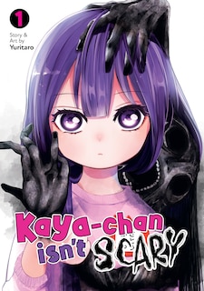 Front cover_Kaya-chan Isn't Scary Vol. 1