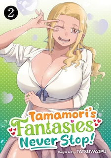 Front cover_Tamamori's Fantasies Never Stop! Vol. 2