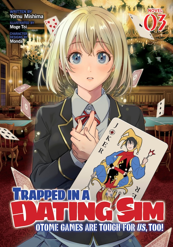 Couverture_Trapped in a Dating Sim: Otome Games Are Tough For Us, Too! (Light Novel) Vol. 3