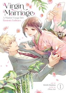 Couverture_Virgin Marriage: A Maiden Voyage into Passion's Embrace Vol. 1