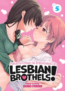 Front cover_Asumi-chan is Interested in Lesbian Brothels! Vol. 5
